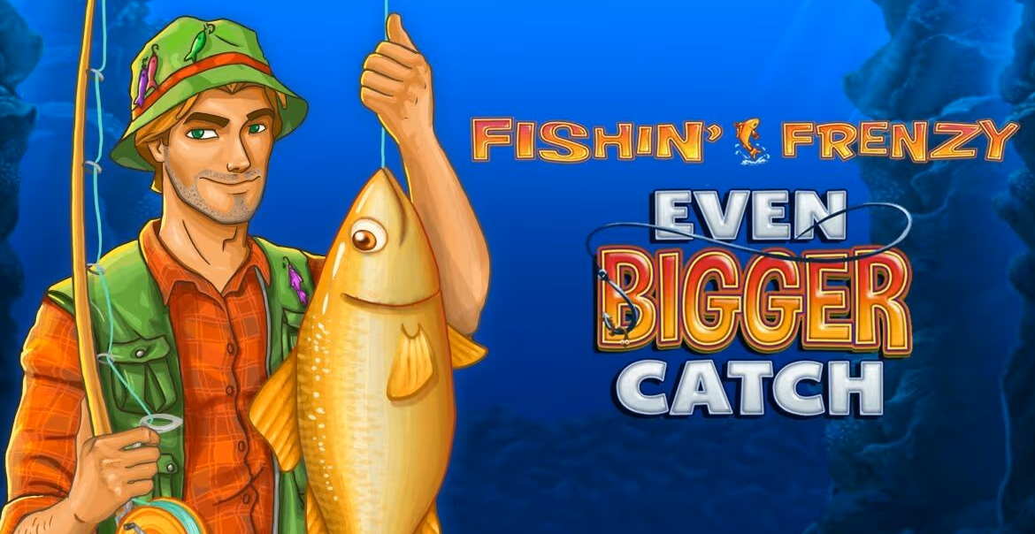 Fishin Frenzy Even Bigger Catch